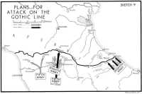 Sketch 9: Plans for the 
Attack on the Gothic Line