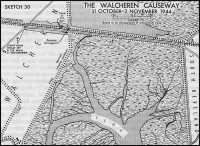 Sketch 30: The Walcheren 
Causeway, 31 October–2 November 1944