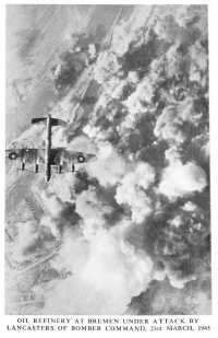 Oil refinery at Bremen 
under attack by Lancasters of bomber command, 21st March, 1945