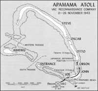 Map 6: Apamama Atoll, VAC 
Reconnaissance Company, 21-26 November 1943