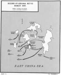 Map 5: Seizure of Kerama 
Retto, March 1945