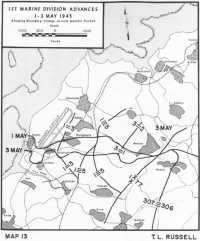 Map 13: 1st Marine Division 
Advances, 1–3 May 1945