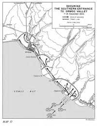 Map 17: Securing the 
Southern Entrance to Ormoc Valley 7–15 December 1944