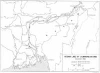 Map 9: Assam Line of 
Communications